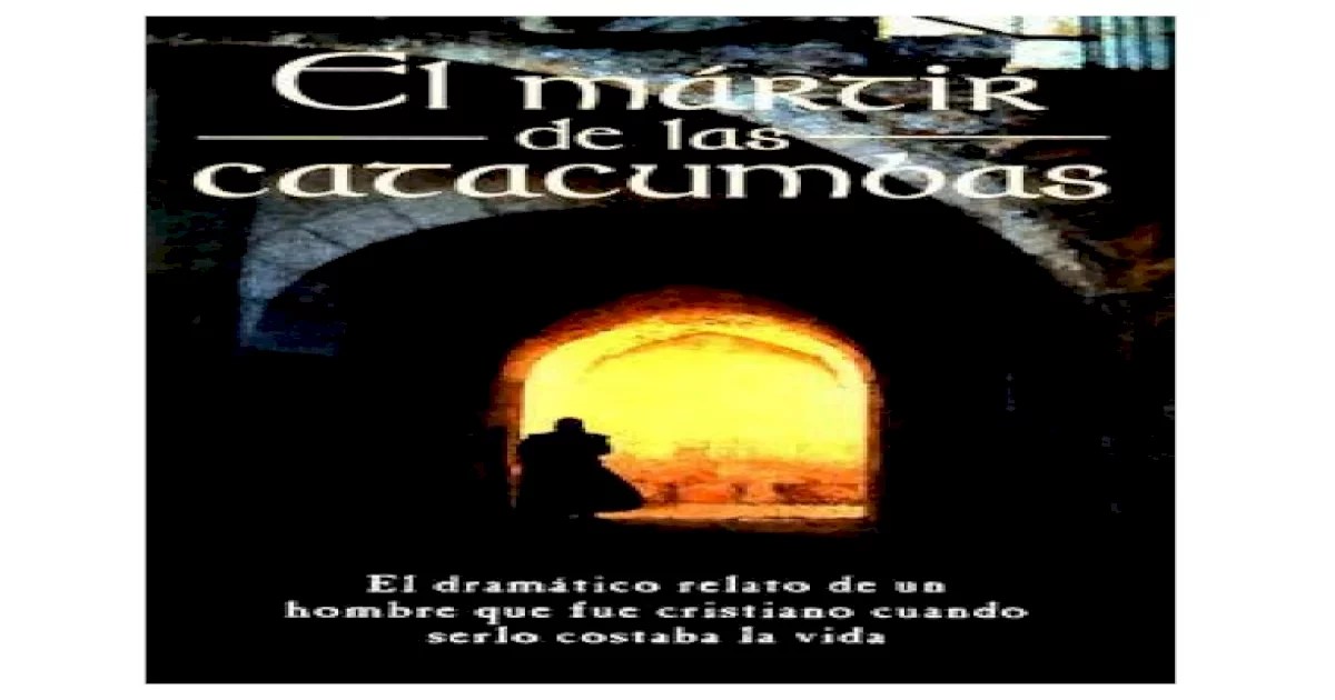 El martir de las catacumbas